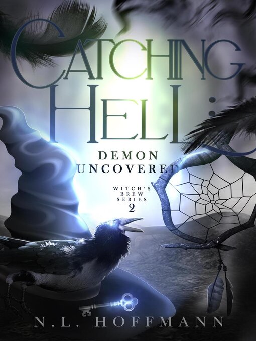 Title details for Catching Hell by N.L. Hoffmann - Available